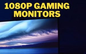 best 1080p gaming monitor under 200